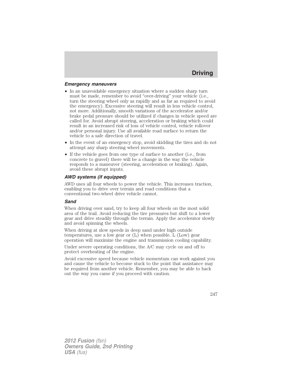 Emergency maneuvers, Awd systems (if equipped), Sand | Driving | FORD 2012 Fusion v.2 User Manual | Page 247 / 373