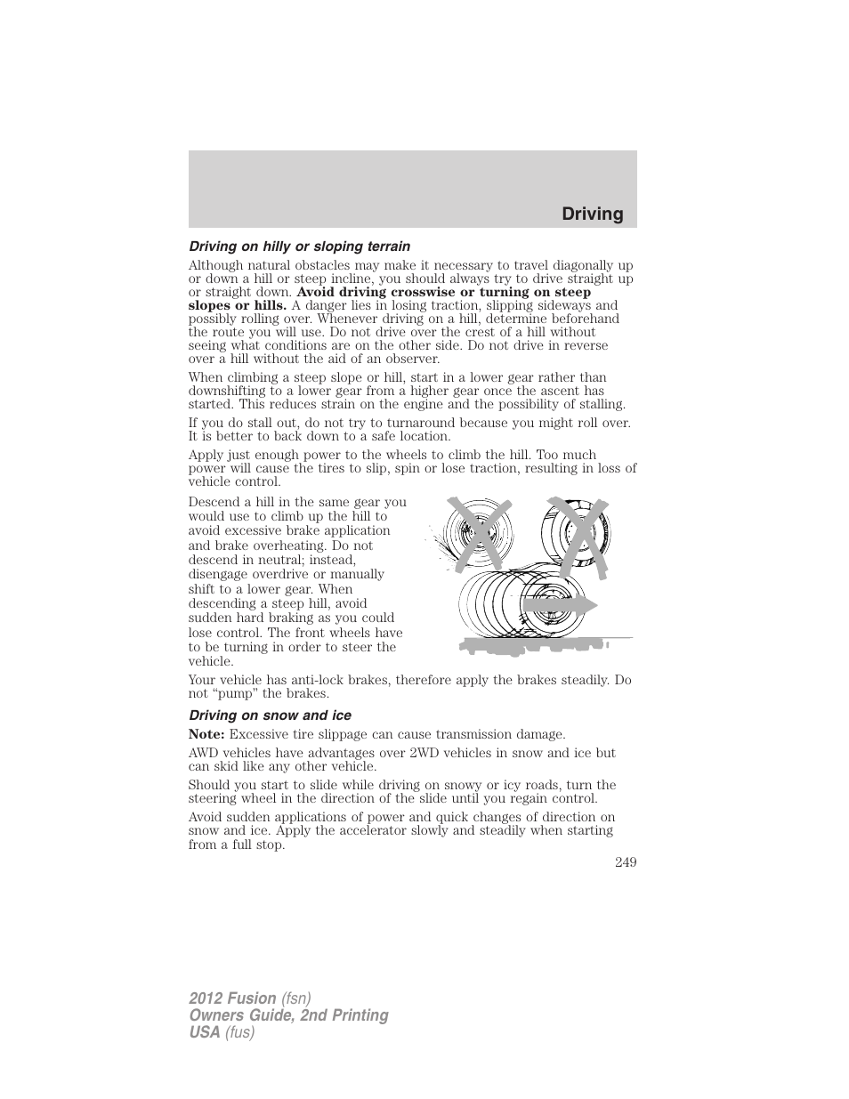 Driving on hilly or sloping terrain, Driving on snow and ice, Driving | FORD 2012 Fusion v.2 User Manual | Page 249 / 373
