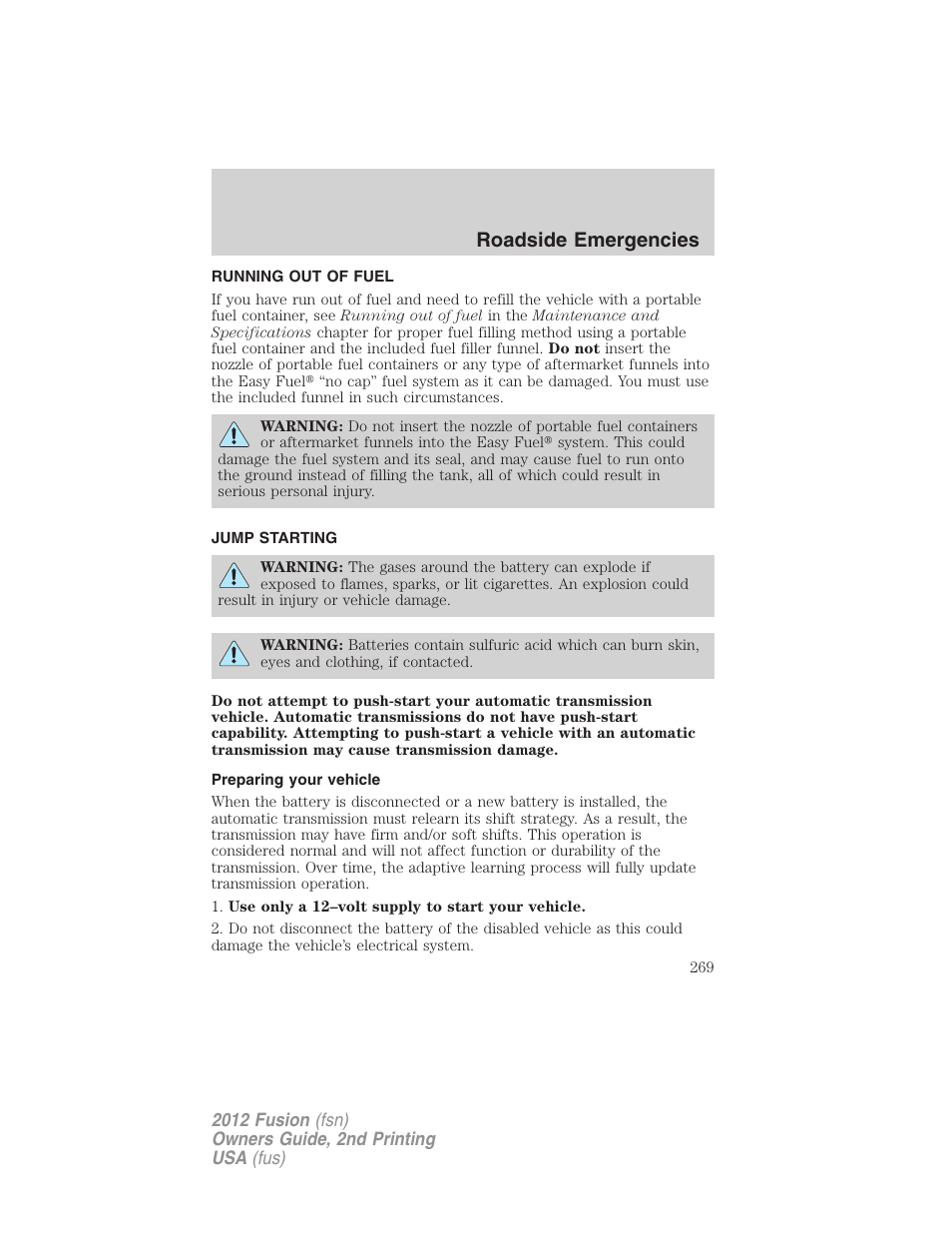 Running out of fuel, Jump starting, Preparing your vehicle | Roadside emergencies | FORD 2012 Fusion v.2 User Manual | Page 269 / 373