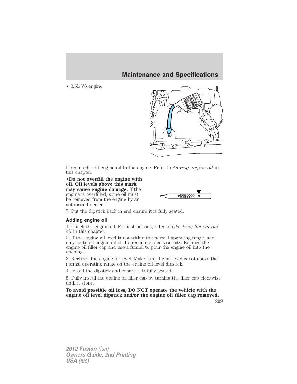 Adding engine oil, Maintenance and specifications | FORD 2012 Fusion v.2 User Manual | Page 299 / 373