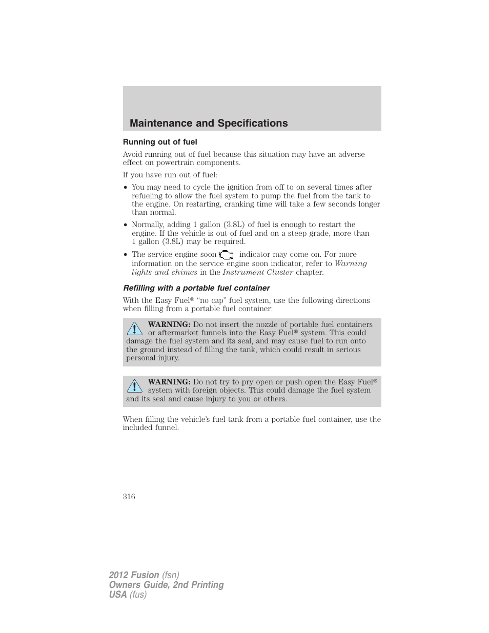Running out of fuel, Refilling with a portable fuel container, Maintenance and specifications | FORD 2012 Fusion v.2 User Manual | Page 316 / 373