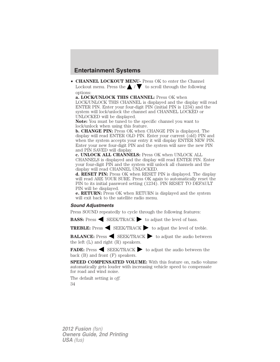 Sound adjustments, Entertainment systems | FORD 2012 Fusion v.2 User Manual | Page 34 / 373