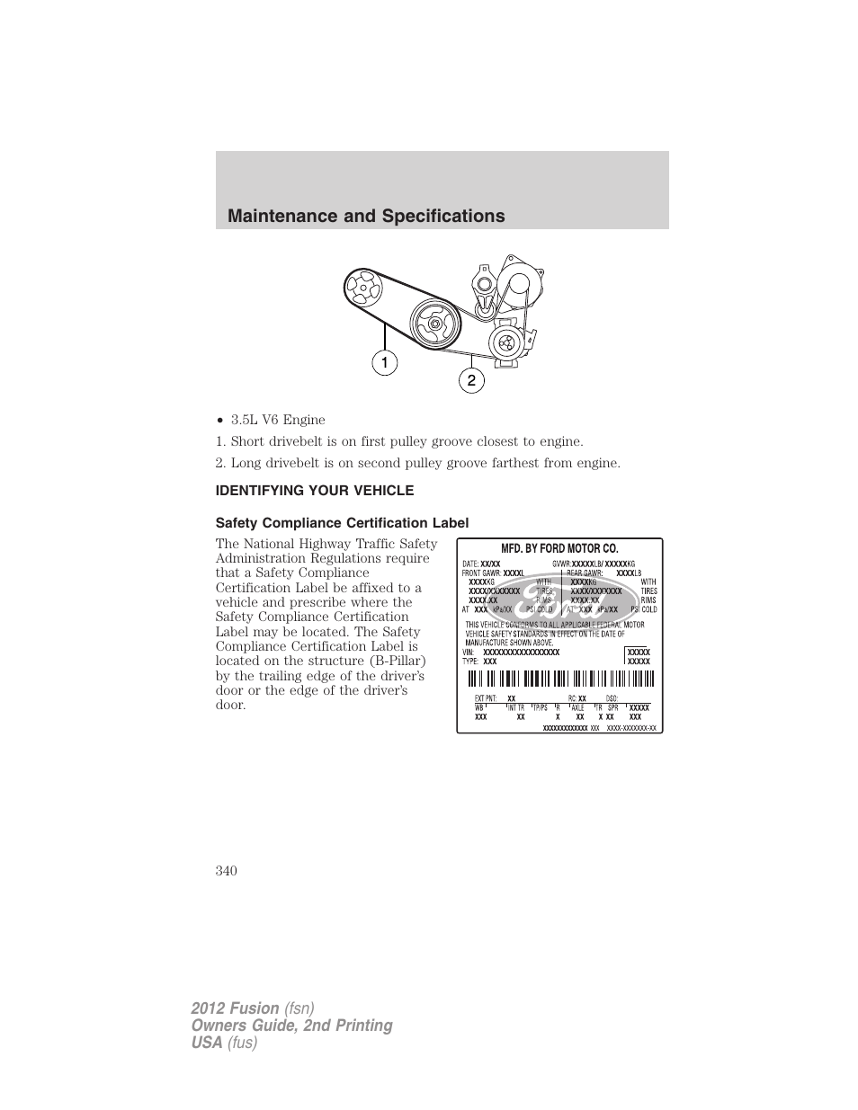 Identifying your vehicle, Safety compliance certification label, Maintenance and specifications | FORD 2012 Fusion v.2 User Manual | Page 340 / 373