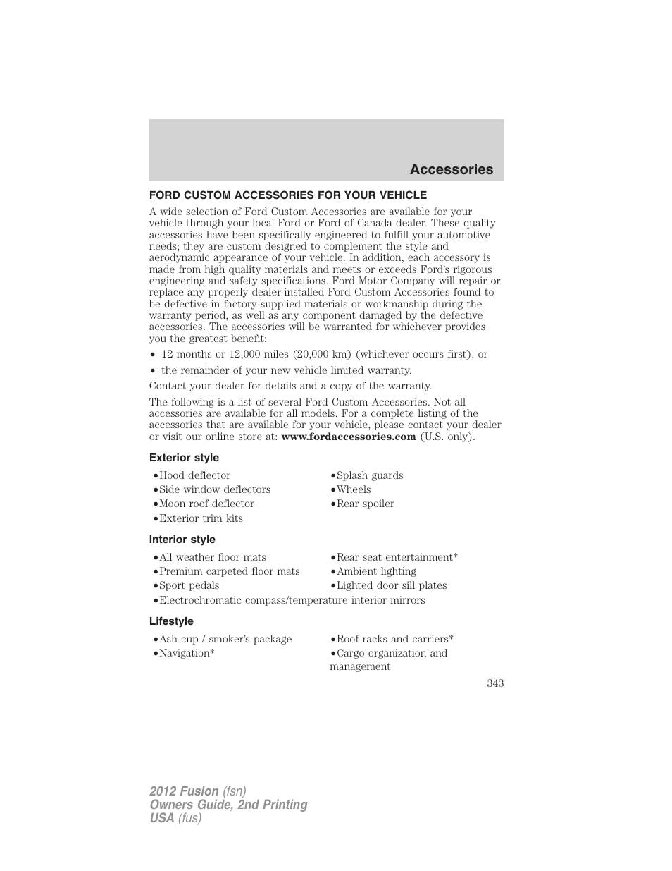 Accessories, Ford custom accessories for your vehicle, Exterior style | Interior style, Lifestyle | FORD 2012 Fusion v.2 User Manual | Page 343 / 373