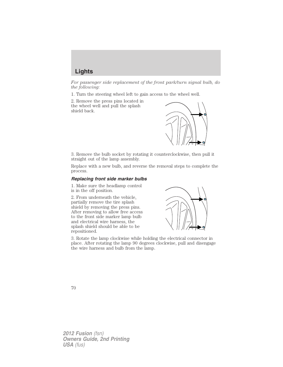 Replacing front side marker bulbs, Lights | FORD 2012 Fusion v.2 User Manual | Page 70 / 373