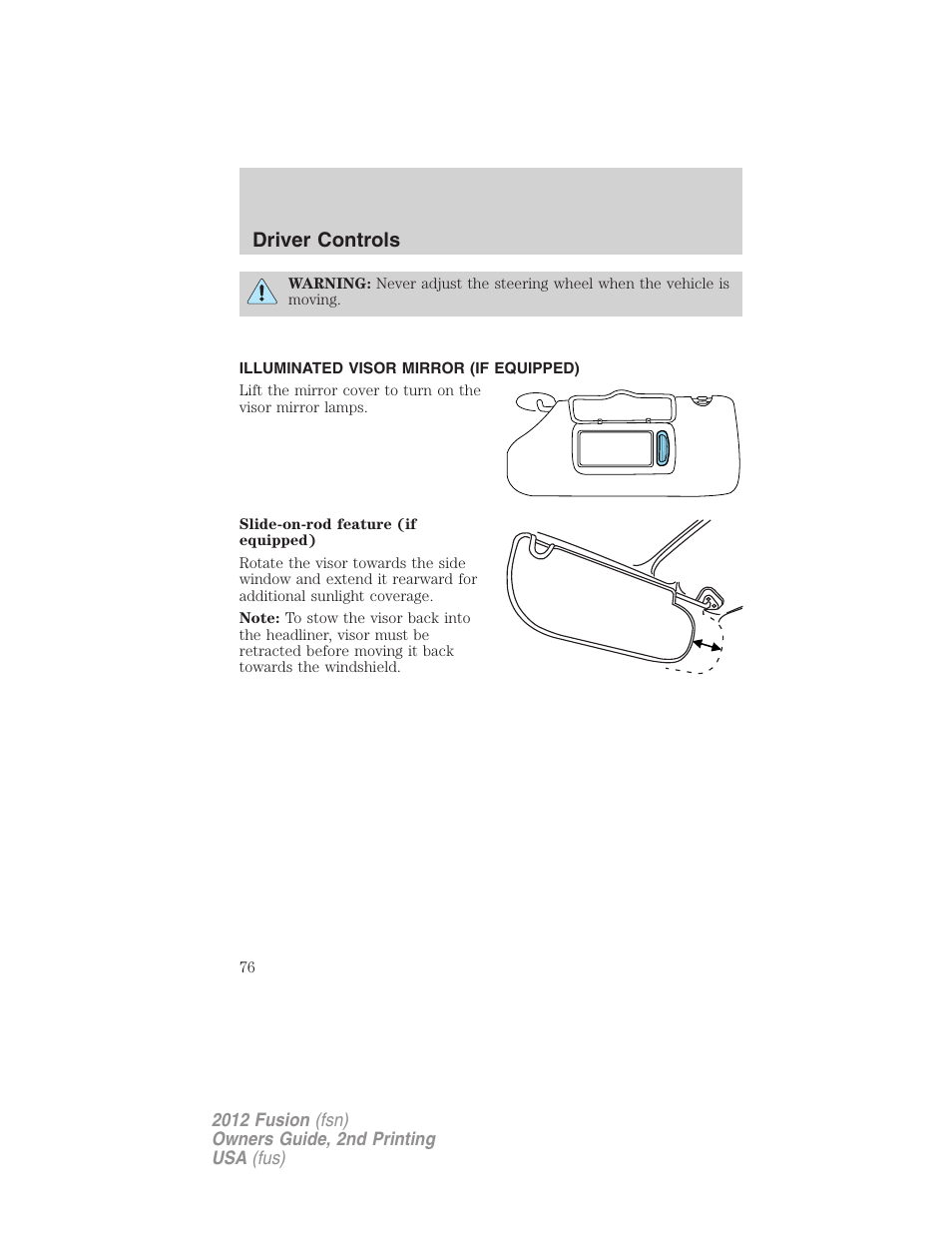 Illuminated visor mirror (if equipped), Driver controls | FORD 2012 Fusion v.2 User Manual | Page 76 / 373