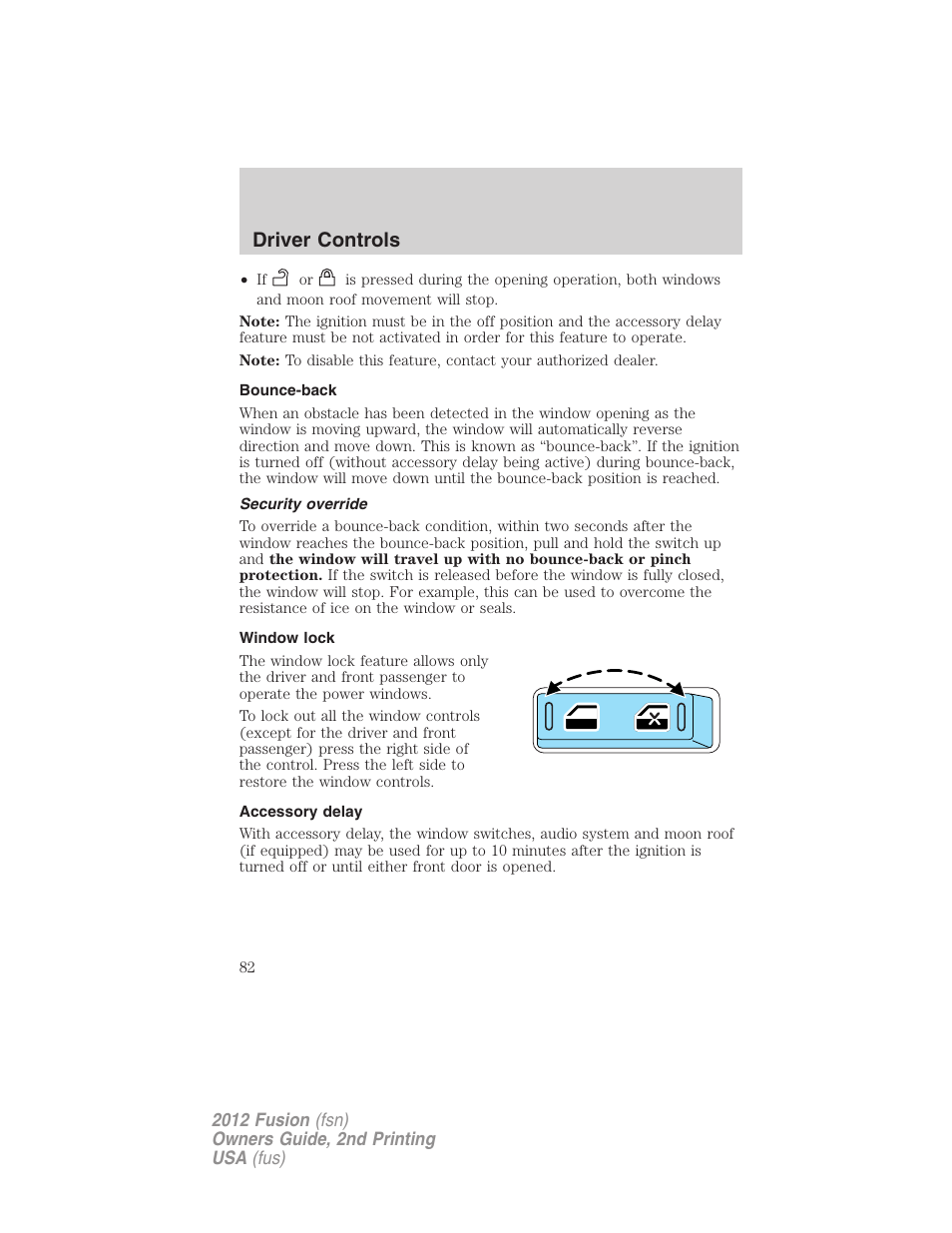 Bounce-back, Security override, Window lock | Accessory delay, Driver controls | FORD 2012 Fusion v.2 User Manual | Page 82 / 373