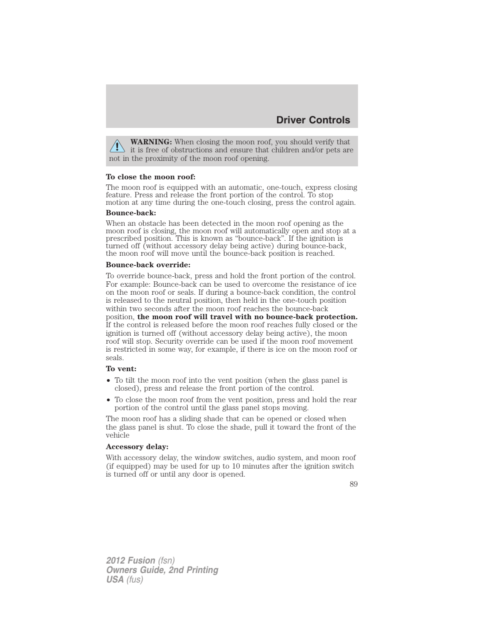 Driver controls | FORD 2012 Fusion v.2 User Manual | Page 89 / 373