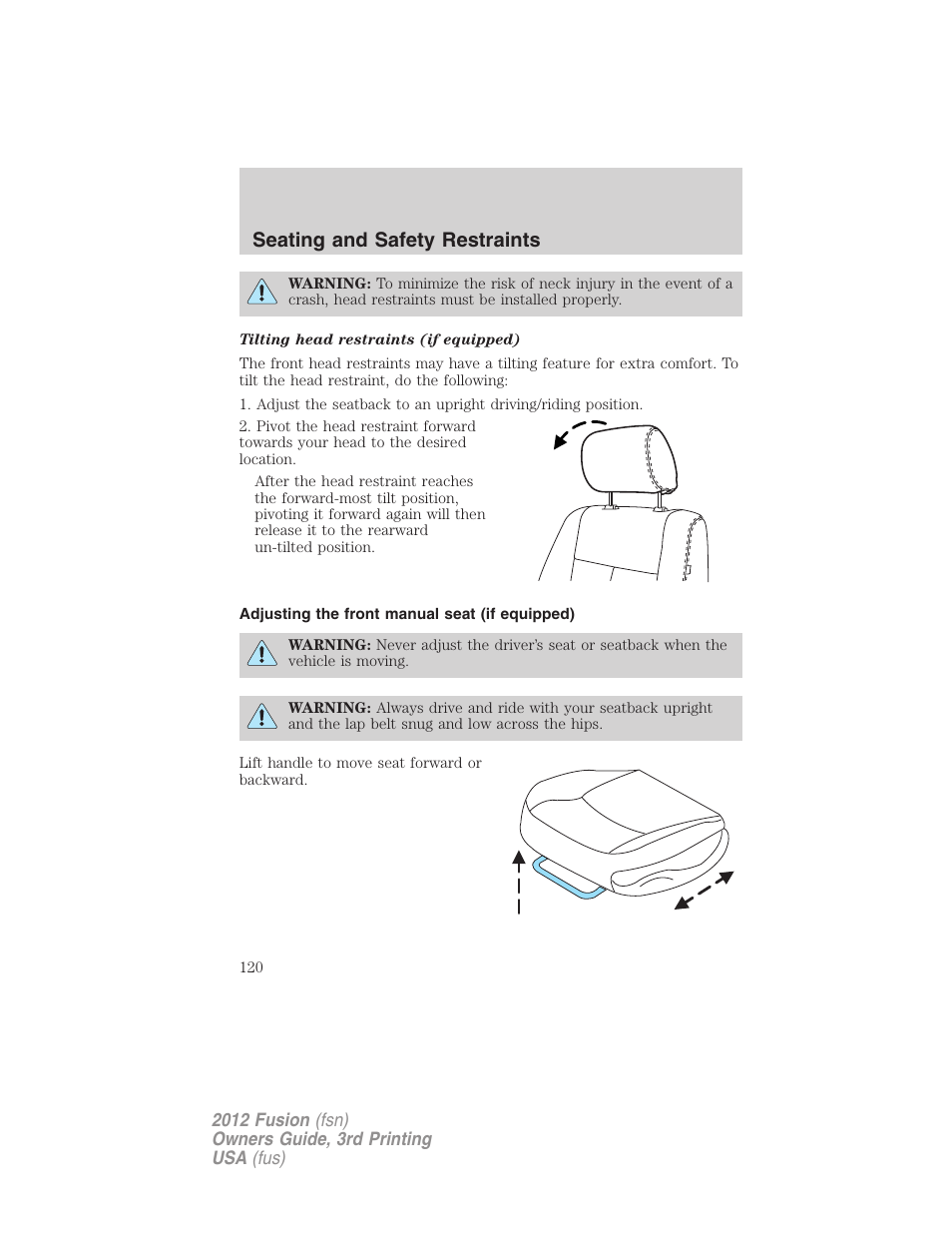 Adjusting the front manual seat (if equipped), Seating and safety restraints | FORD 2012 Fusion v.3 User Manual | Page 120 / 370