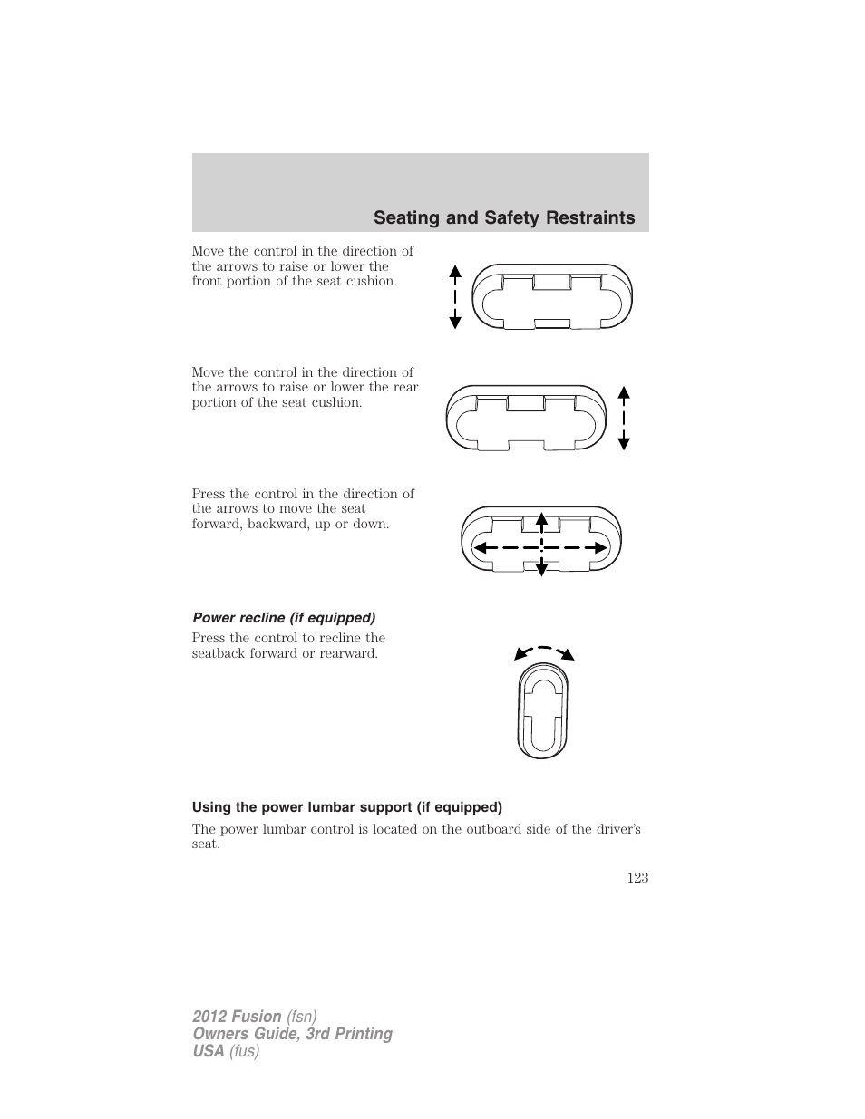 Power recline (if equipped), Using the power lumbar support (if equipped), Seating and safety restraints | FORD 2012 Fusion v.3 User Manual | Page 123 / 370