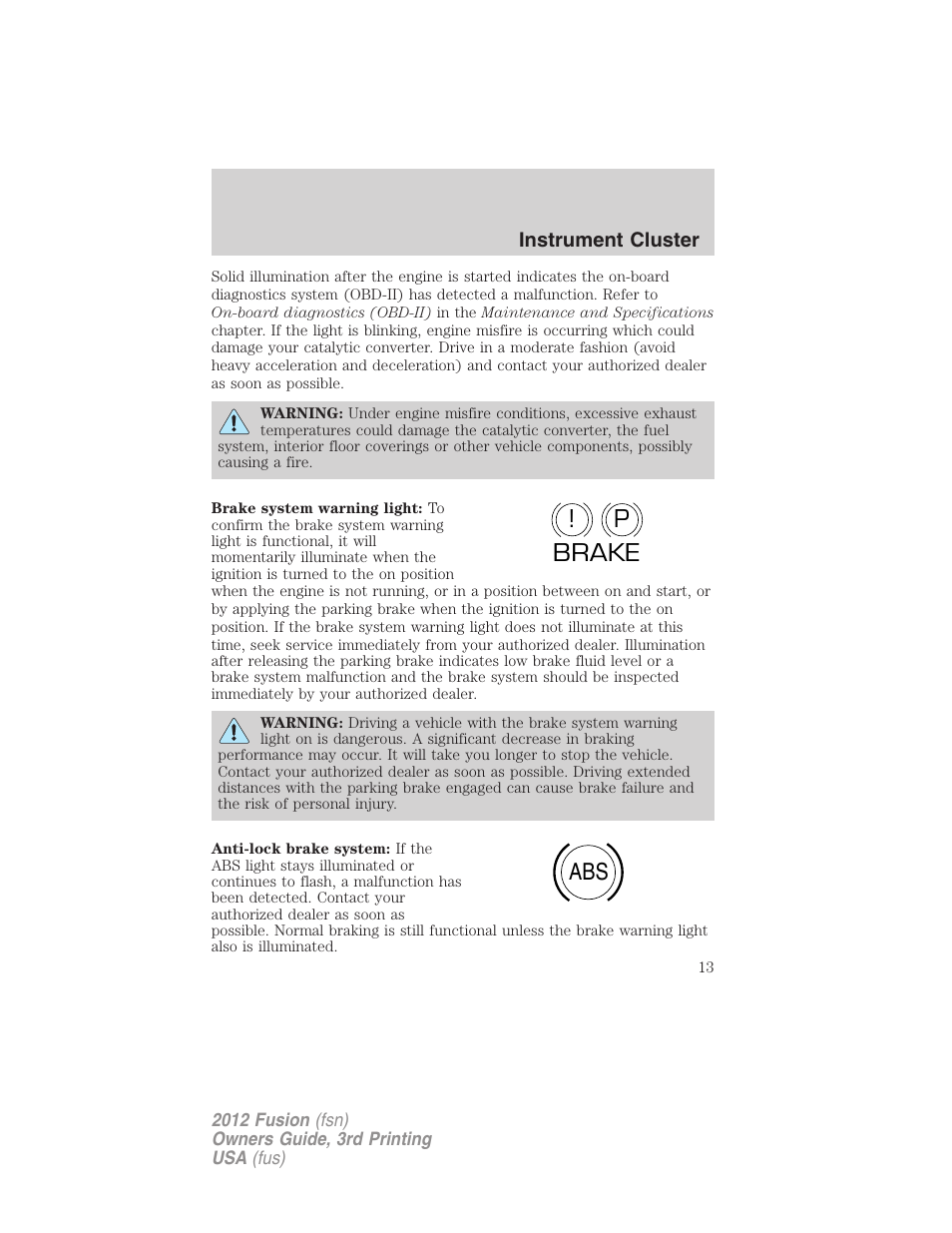 P! brake abs | FORD 2012 Fusion v.3 User Manual | Page 13 / 370