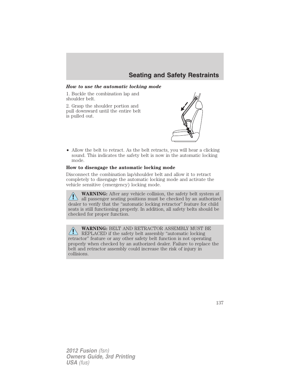 Seating and safety restraints | FORD 2012 Fusion v.3 User Manual | Page 137 / 370