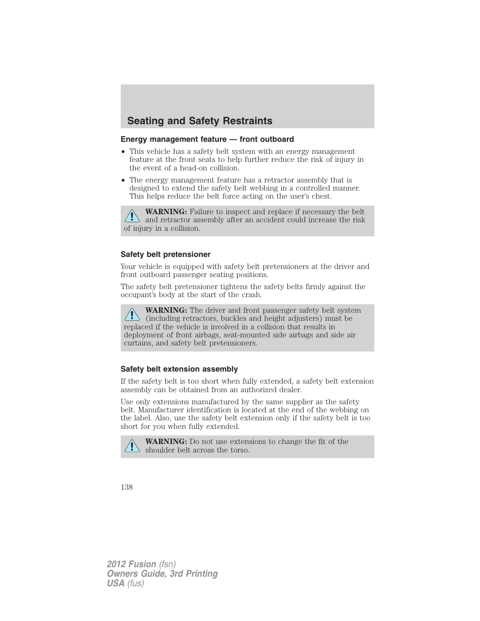 Energy management feature — front outboard, Safety belt pretensioner, Safety belt extension assembly | Seating and safety restraints | FORD 2012 Fusion v.3 User Manual | Page 138 / 370