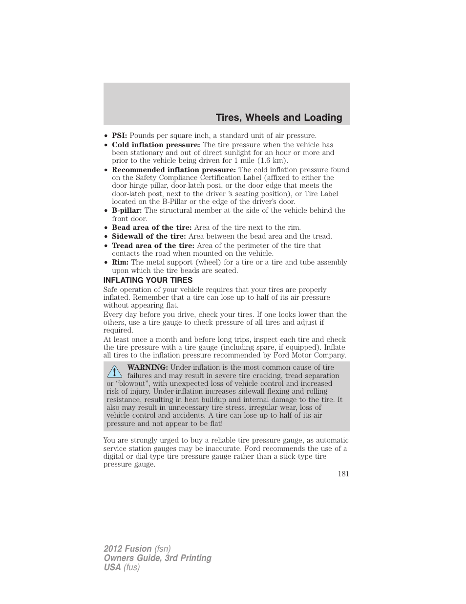 Inflating your tires, Tire inflation, Tires, wheels and loading | FORD 2012 Fusion v.3 User Manual | Page 181 / 370