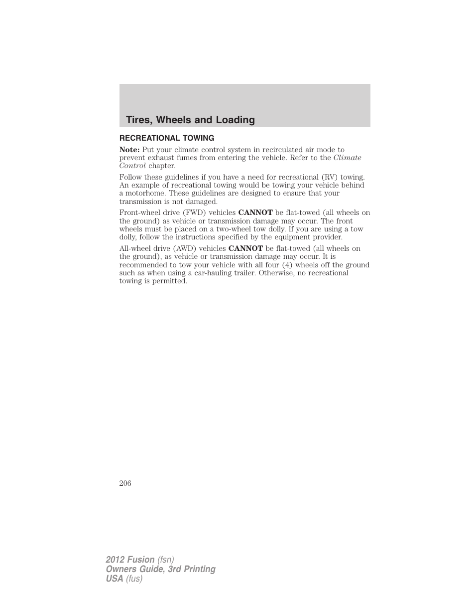 Recreational towing, Tires, wheels and loading | FORD 2012 Fusion v.3 User Manual | Page 206 / 370