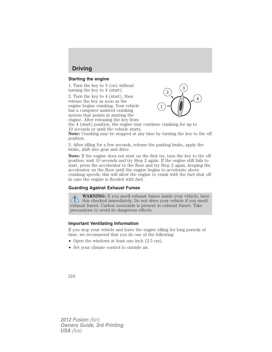 Starting the engine, Guarding against exhaust fumes, Important ventilating information | Driving | FORD 2012 Fusion v.3 User Manual | Page 210 / 370