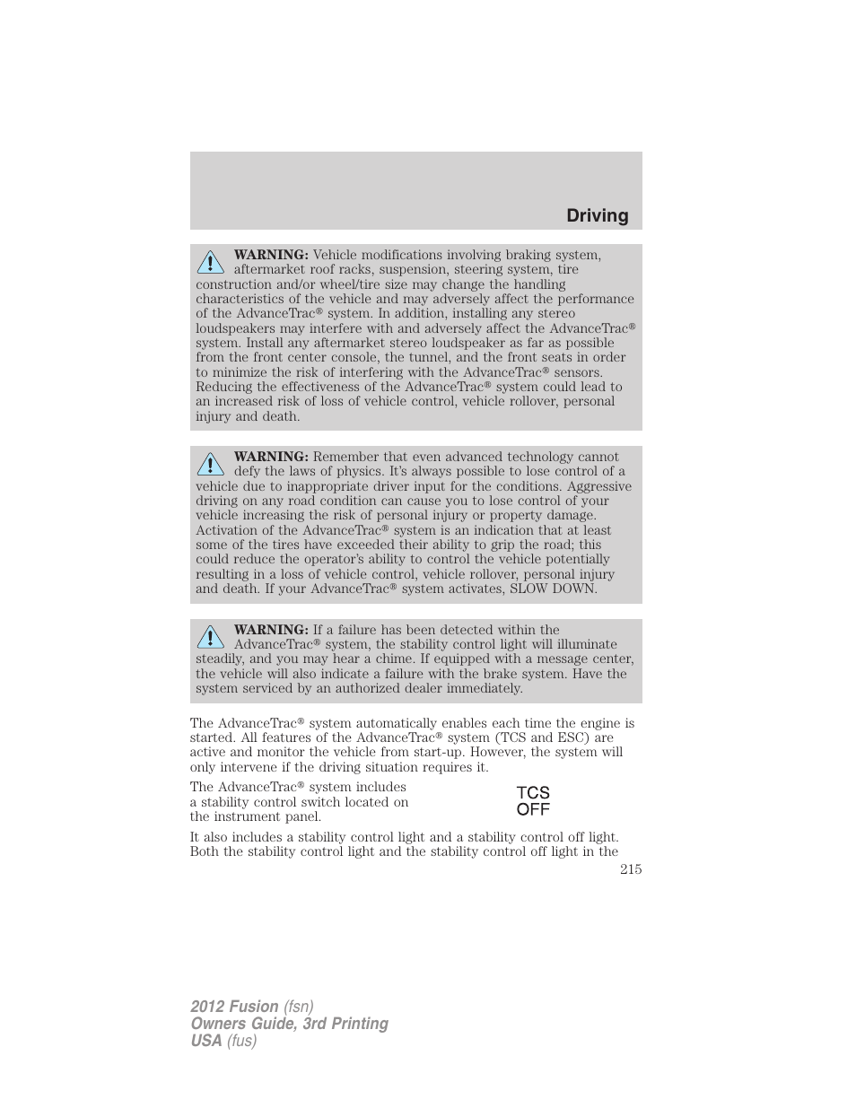 Driving | FORD 2012 Fusion v.3 User Manual | Page 215 / 370