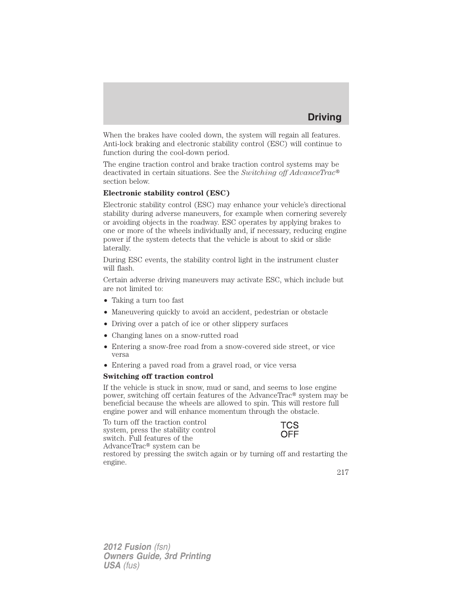 Driving | FORD 2012 Fusion v.3 User Manual | Page 217 / 370