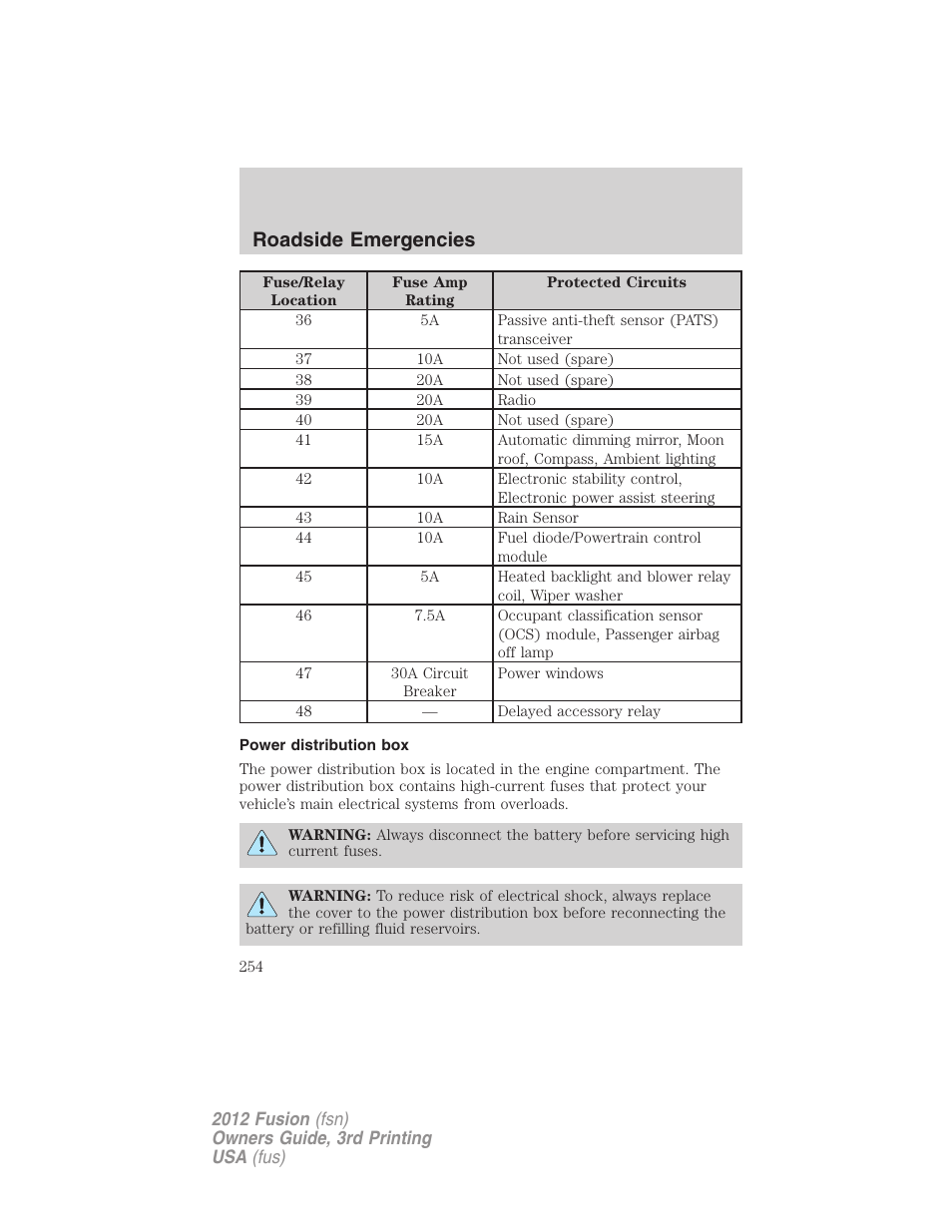 Power distribution box, Roadside emergencies | FORD 2012 Fusion v.3 User Manual | Page 254 / 370