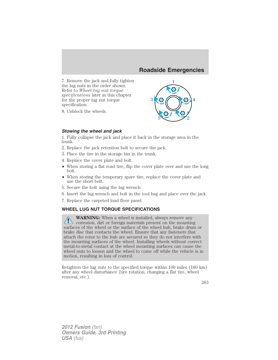 Stowing the wheel and jack, Wheel lug nut torque specifications, Wheel lug nut torque | Roadside emergencies | FORD 2012 Fusion v.3 User Manual | Page 263 / 370