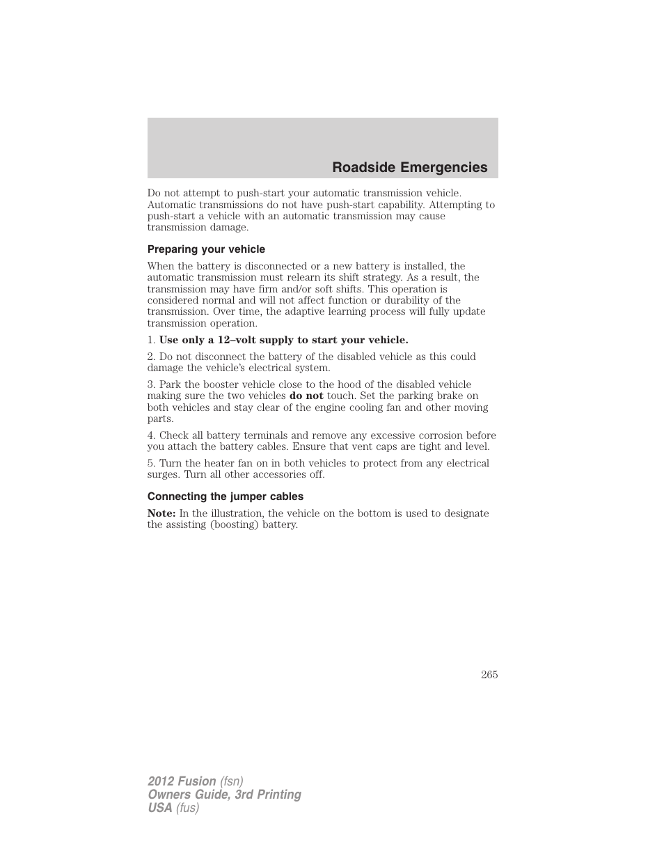 Preparing your vehicle, Connecting the jumper cables, Roadside emergencies | FORD 2012 Fusion v.3 User Manual | Page 265 / 370