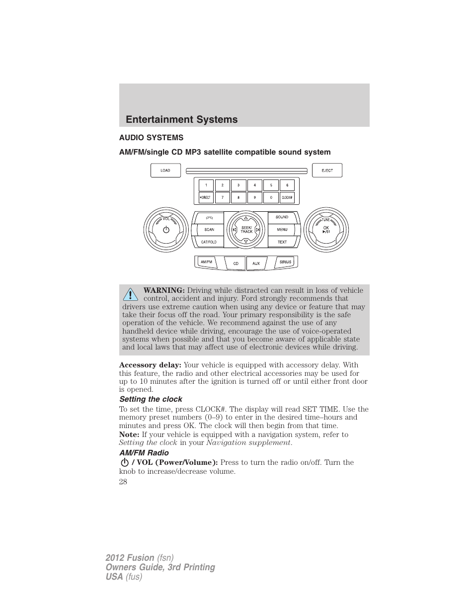 Entertainment systems, Audio systems, Setting the clock | Am/fm radio, Am/fm stereo with cd/mp3 | FORD 2012 Fusion v.3 User Manual | Page 28 / 370