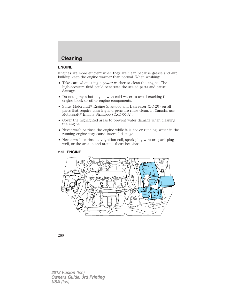 Engine, 5l engine, Cleaning | FORD 2012 Fusion v.3 User Manual | Page 280 / 370
