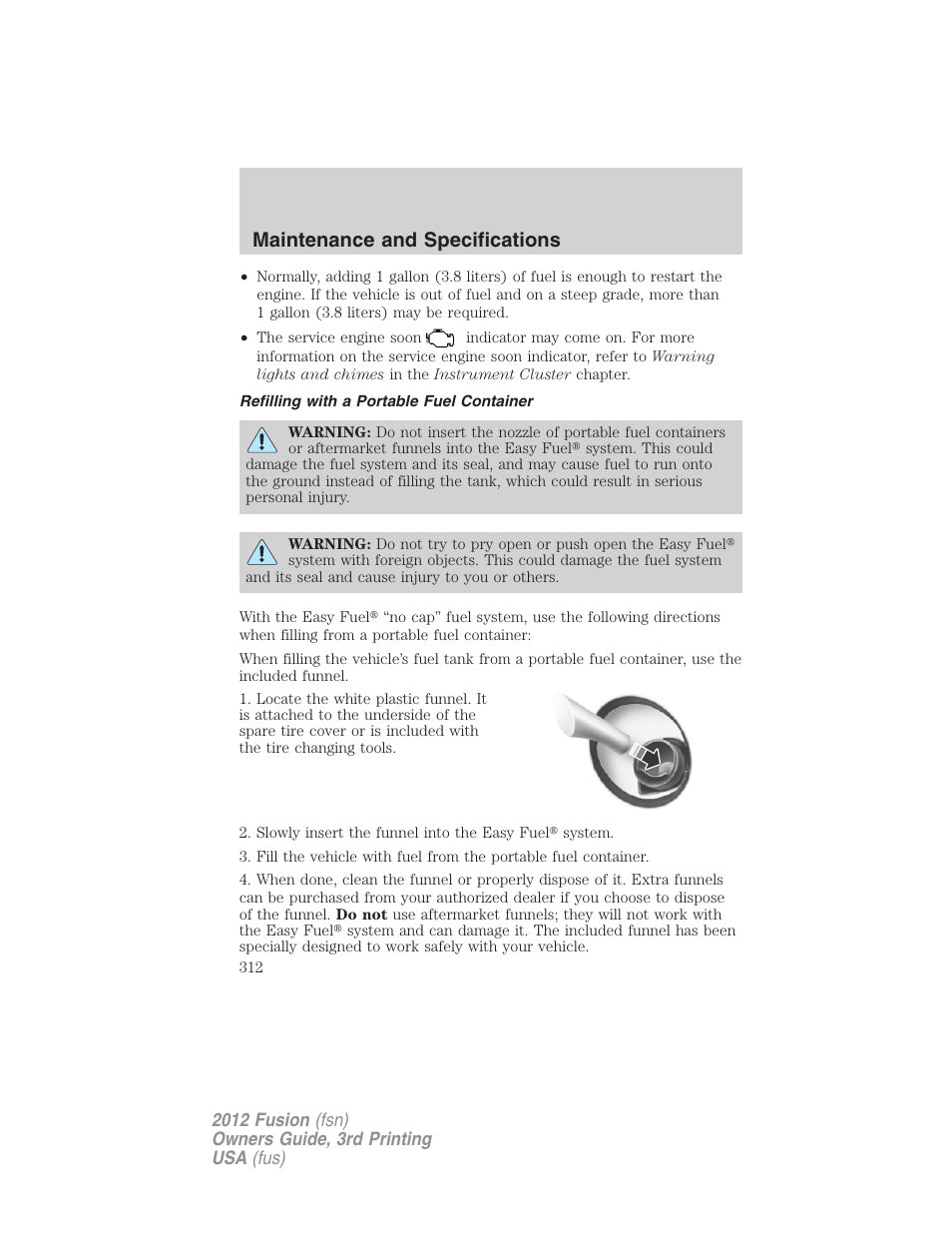 Refilling with a portable fuel container, Maintenance and specifications | FORD 2012 Fusion v.3 User Manual | Page 312 / 370
