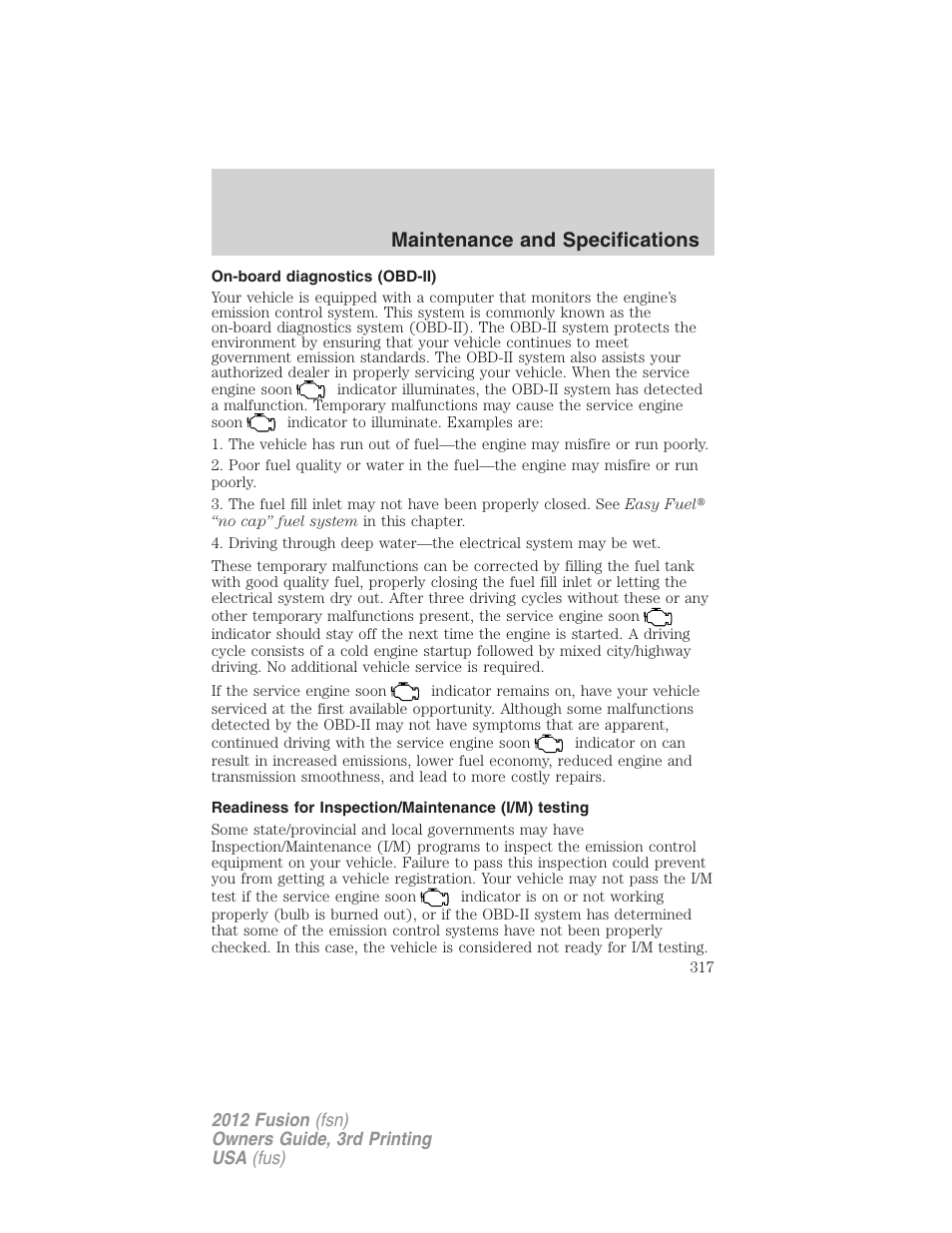 On-board diagnostics (obd-ii), Readiness for inspection/maintenance (i/m) testing, Maintenance and specifications | FORD 2012 Fusion v.3 User Manual | Page 317 / 370