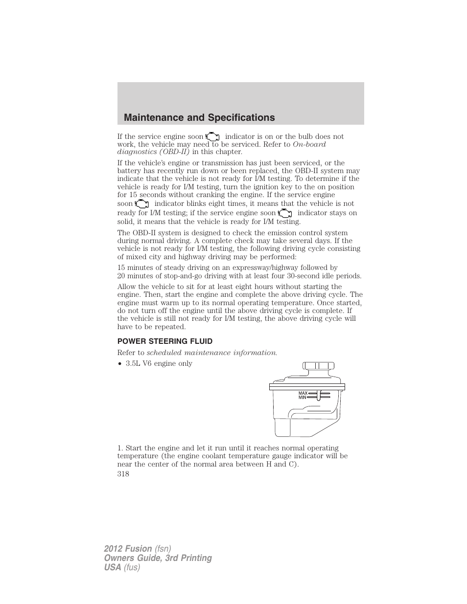 Power steering fluid, Maintenance and specifications | FORD 2012 Fusion v.3 User Manual | Page 318 / 370