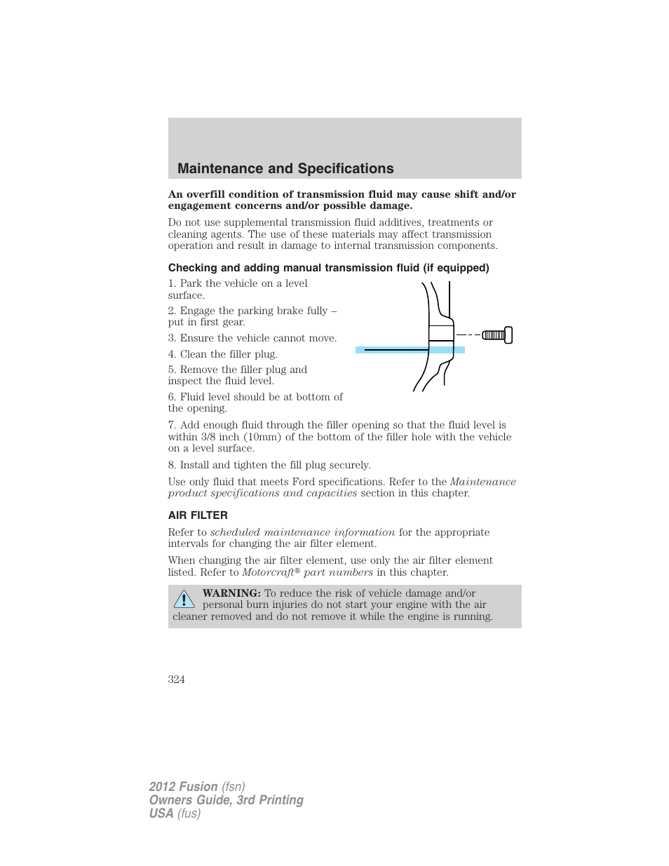 Air filter, Air filter(s), Maintenance and specifications | FORD 2012 Fusion v.3 User Manual | Page 324 / 370