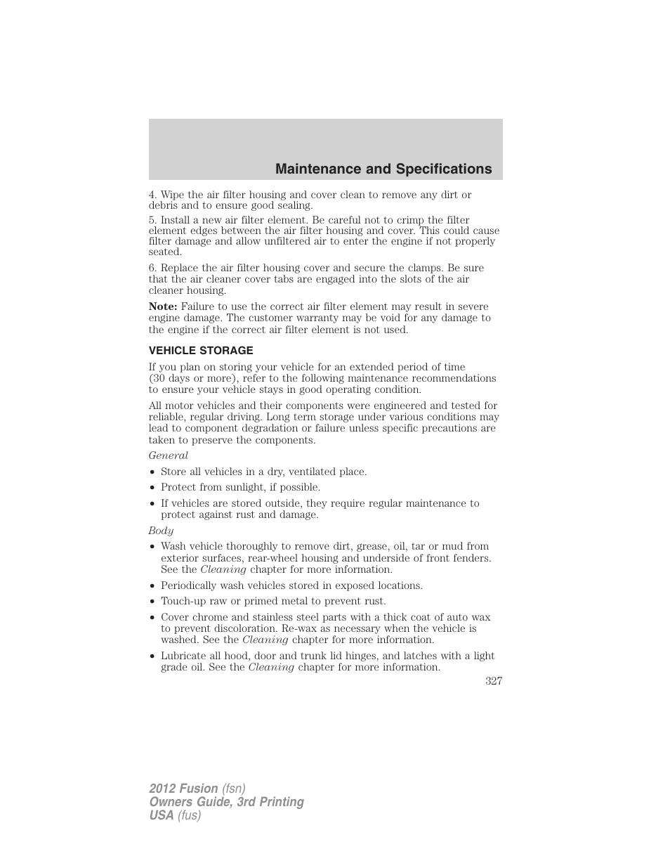Vehicle storage, Maintenance and specifications | FORD 2012 Fusion v.3 User Manual | Page 327 / 370