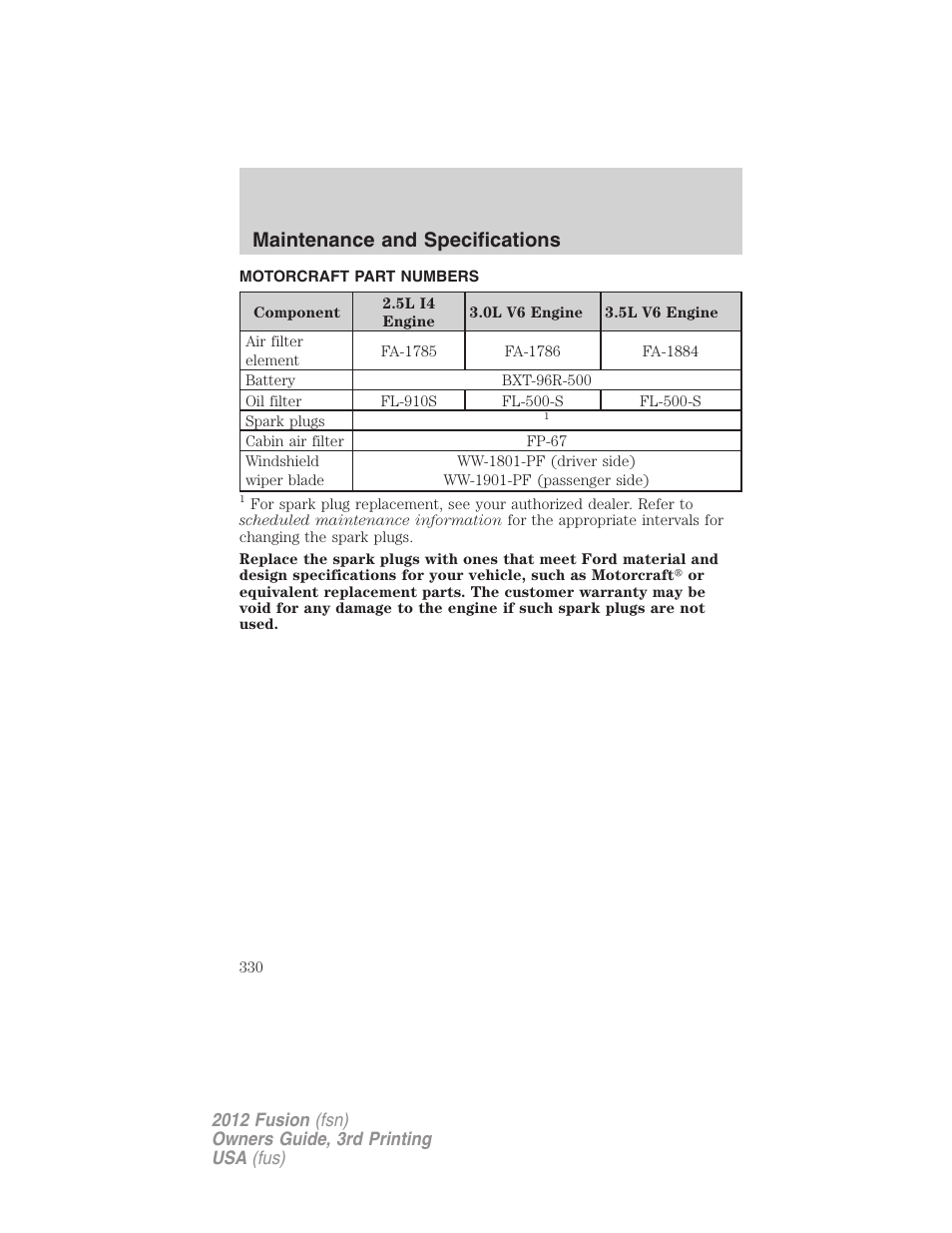 Motorcraft part numbers, Part numbers, Maintenance and specifications | FORD 2012 Fusion v.3 User Manual | Page 330 / 370