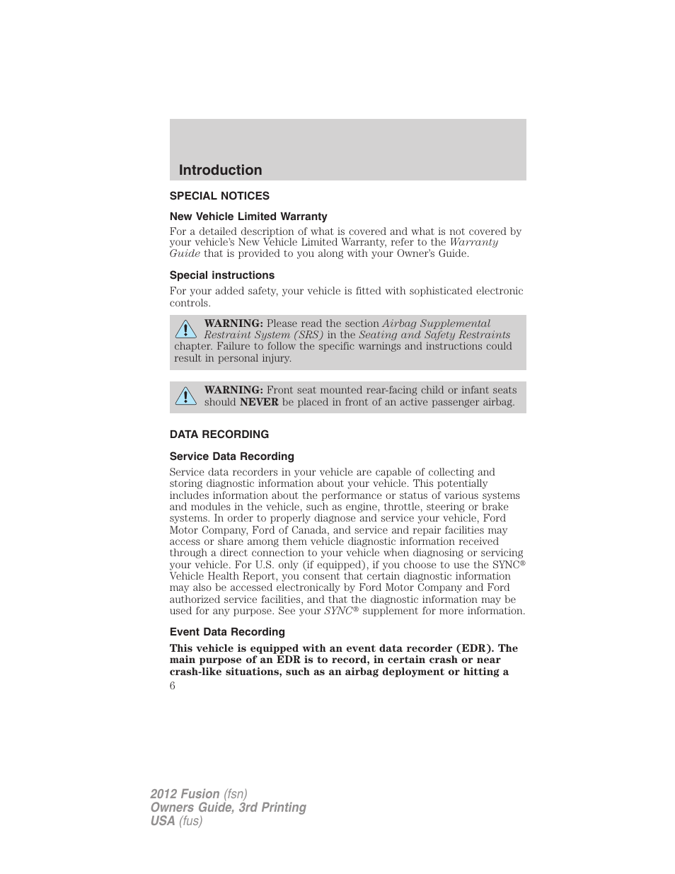 Special notices, New vehicle limited warranty, Special instructions | Data recording, Service data recording, Event data recording, Introduction | FORD 2012 Fusion v.3 User Manual | Page 6 / 370