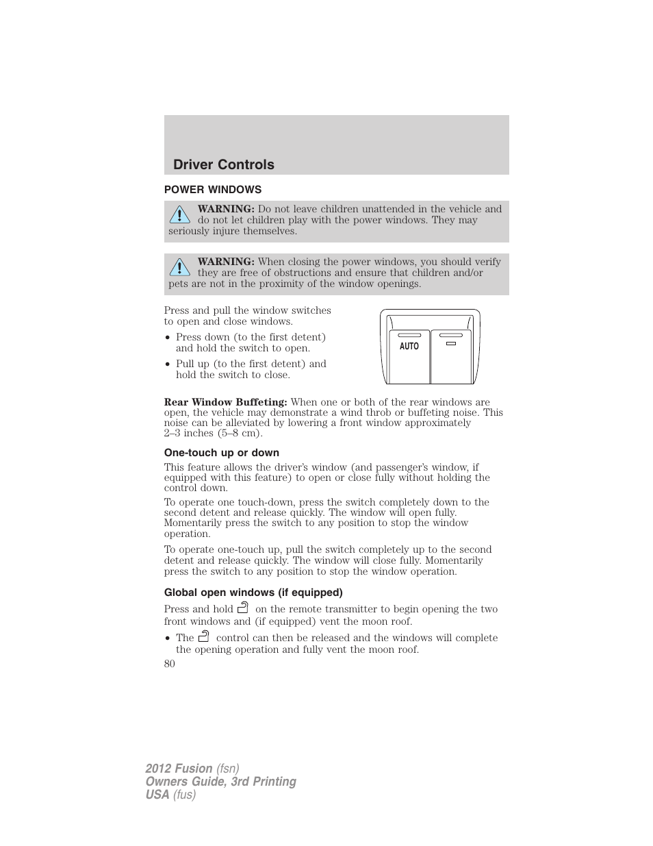 Power windows, One-touch up or down, Global open windows (if equipped) | Driver controls | FORD 2012 Fusion v.3 User Manual | Page 80 / 370