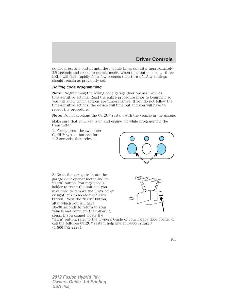 Rolling code programming, Driver controls | FORD 2012 Fusion Hybrid User Manual | Page 105 / 347