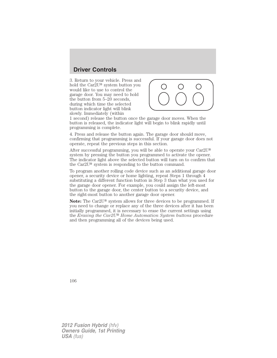 Driver controls | FORD 2012 Fusion Hybrid User Manual | Page 106 / 347