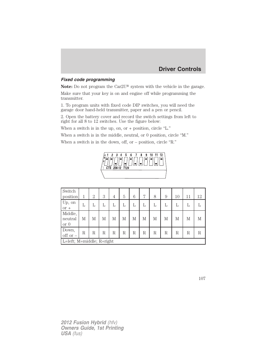 Fixed code programming, Driver controls | FORD 2012 Fusion Hybrid User Manual | Page 107 / 347