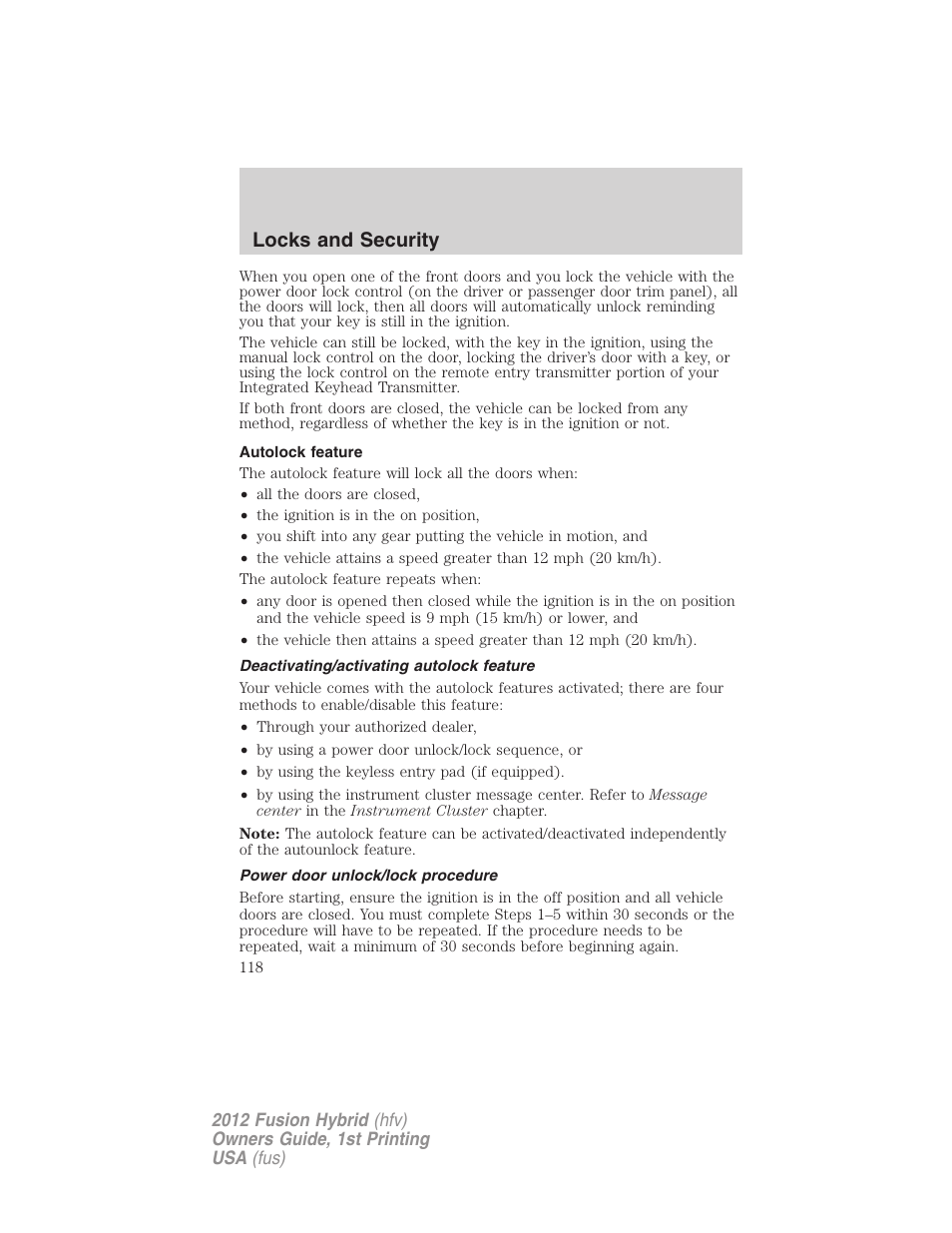 Autolock feature, Deactivating/activating autolock feature, Power door unlock/lock procedure | Locks and security | FORD 2012 Fusion Hybrid User Manual | Page 118 / 347