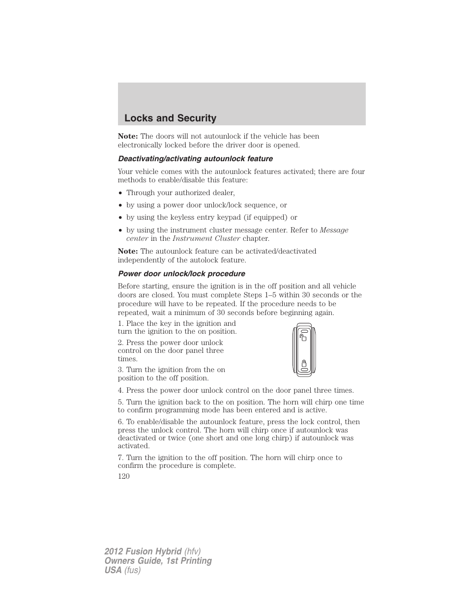 Deactivating/activating autounlock feature, Power door unlock/lock procedure, Locks and security | FORD 2012 Fusion Hybrid User Manual | Page 120 / 347