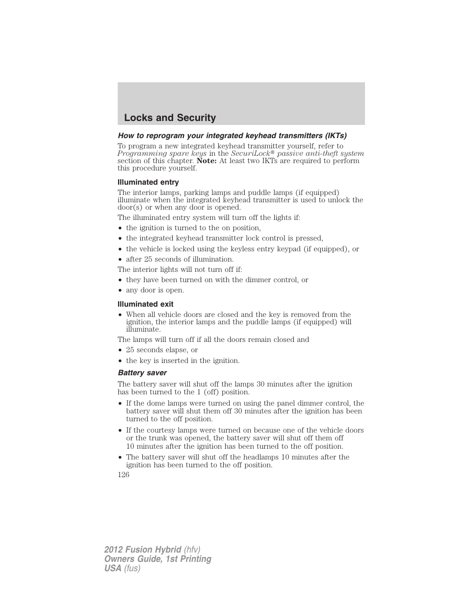 Illuminated entry, Illuminated exit, Battery saver | Locks and security | FORD 2012 Fusion Hybrid User Manual | Page 126 / 347