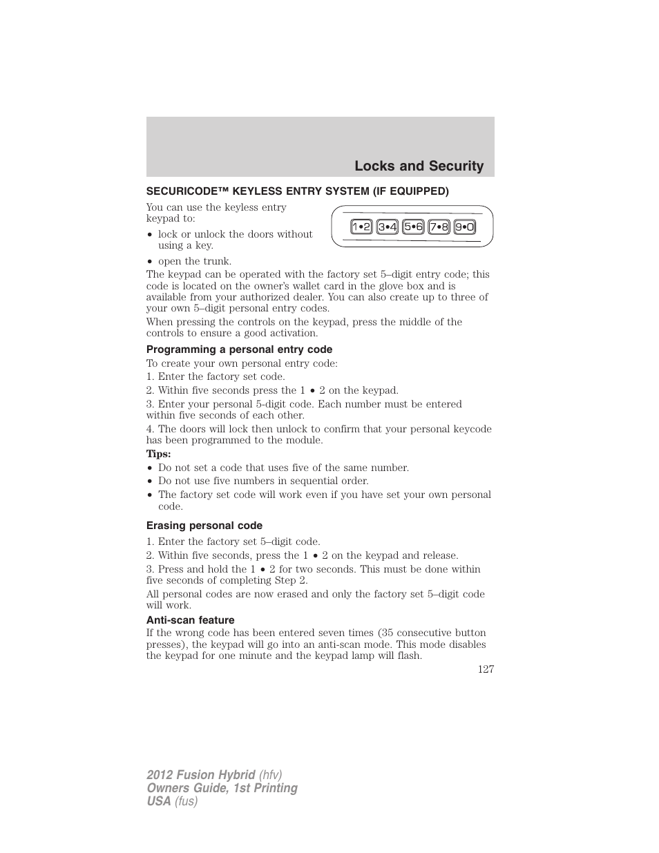 Securicode™ keyless entry system (if equipped), Programming a personal entry code, Erasing personal code | Anti-scan feature, Locks and security | FORD 2012 Fusion Hybrid User Manual | Page 127 / 347