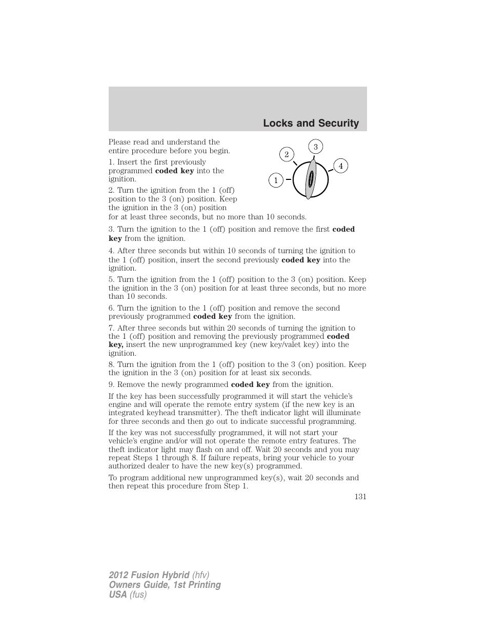 Locks and security | FORD 2012 Fusion Hybrid User Manual | Page 131 / 347