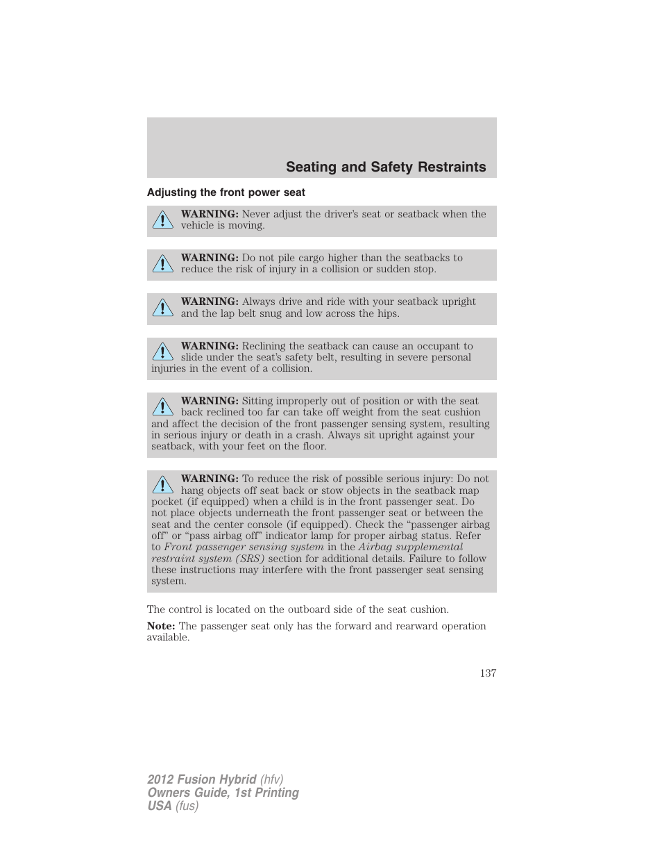 Adjusting the front power seat, Seating and safety restraints | FORD 2012 Fusion Hybrid User Manual | Page 137 / 347