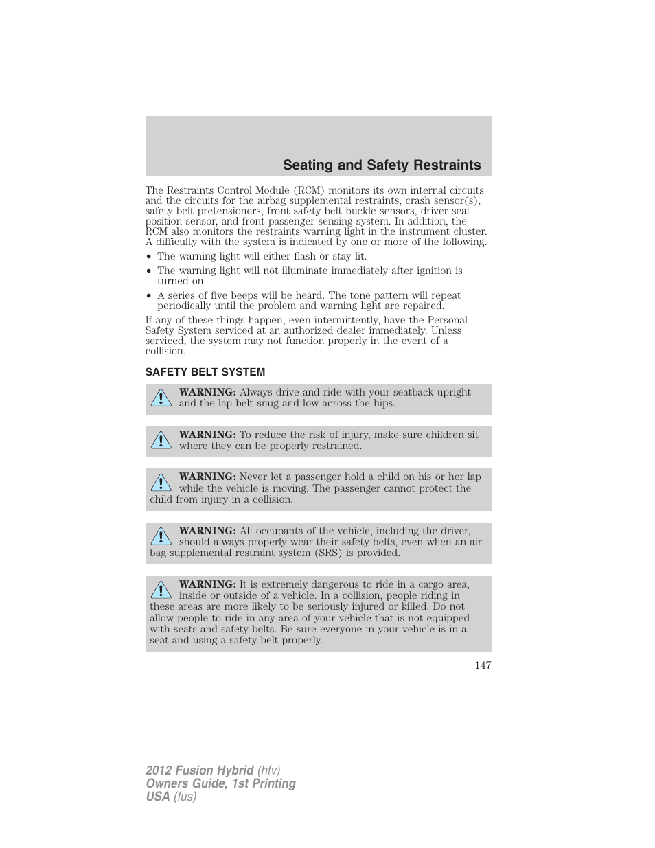 Safety belt system, Seating and safety restraints | FORD 2012 Fusion Hybrid User Manual | Page 147 / 347