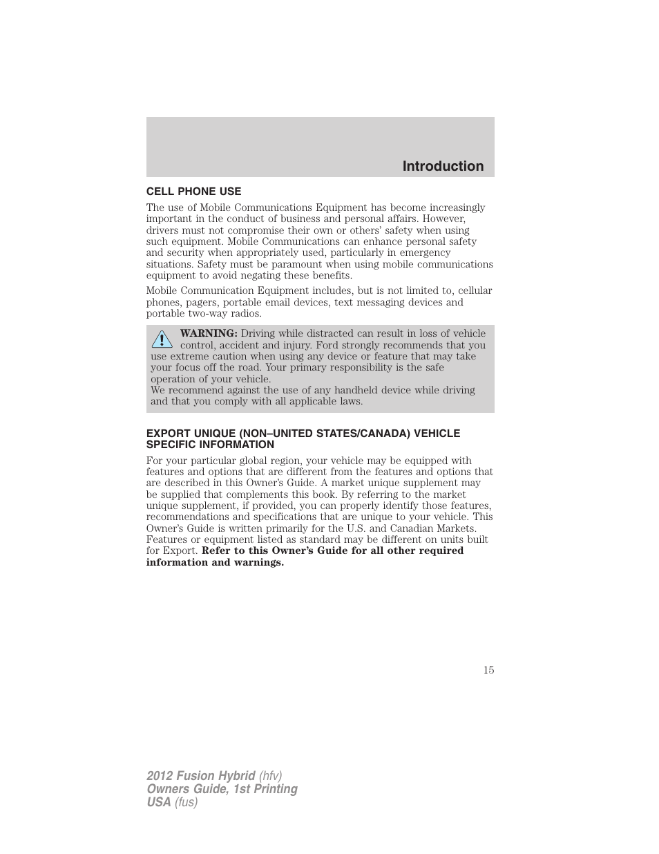 Cell phone use, Introduction | FORD 2012 Fusion Hybrid User Manual | Page 15 / 347