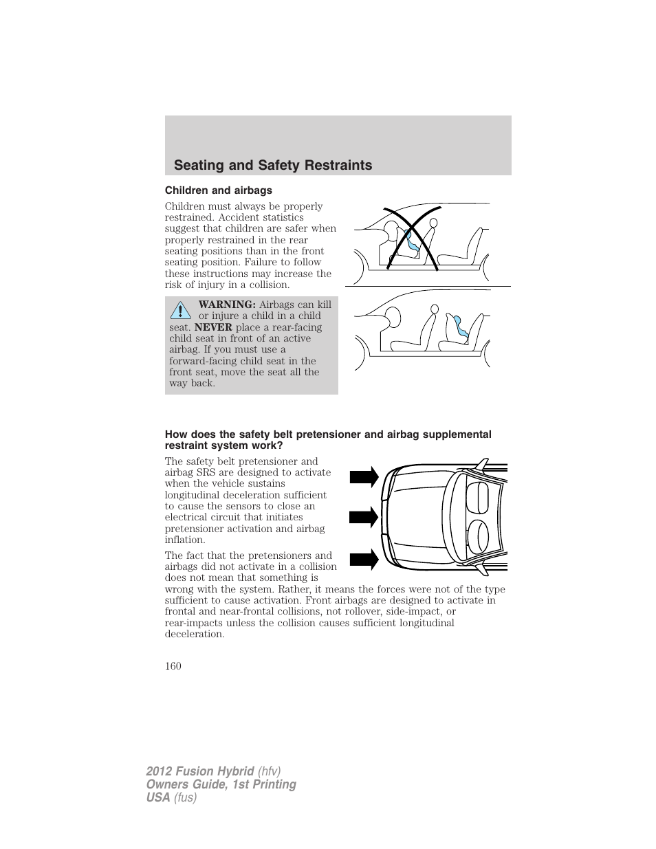 Children and airbags, Seating and safety restraints | FORD 2012 Fusion Hybrid User Manual | Page 160 / 347