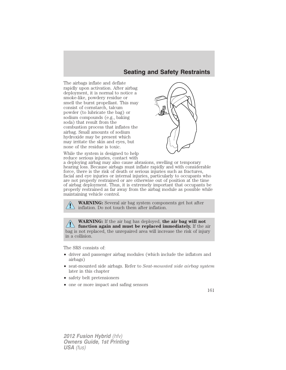 Seating and safety restraints | FORD 2012 Fusion Hybrid User Manual | Page 161 / 347