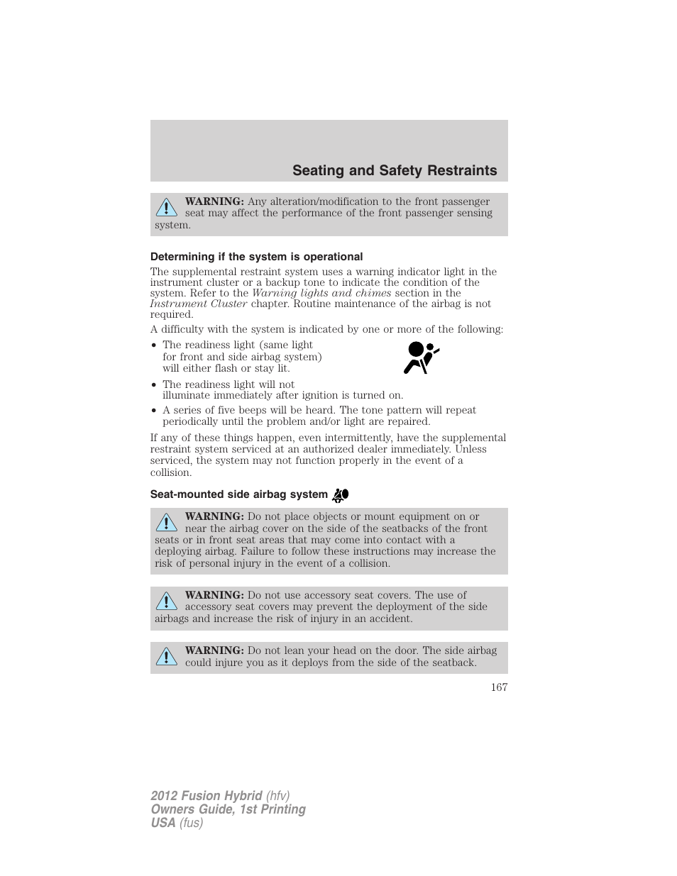 Determining if the system is operational, Seat-mounted side airbag system, Seating and safety restraints | FORD 2012 Fusion Hybrid User Manual | Page 167 / 347