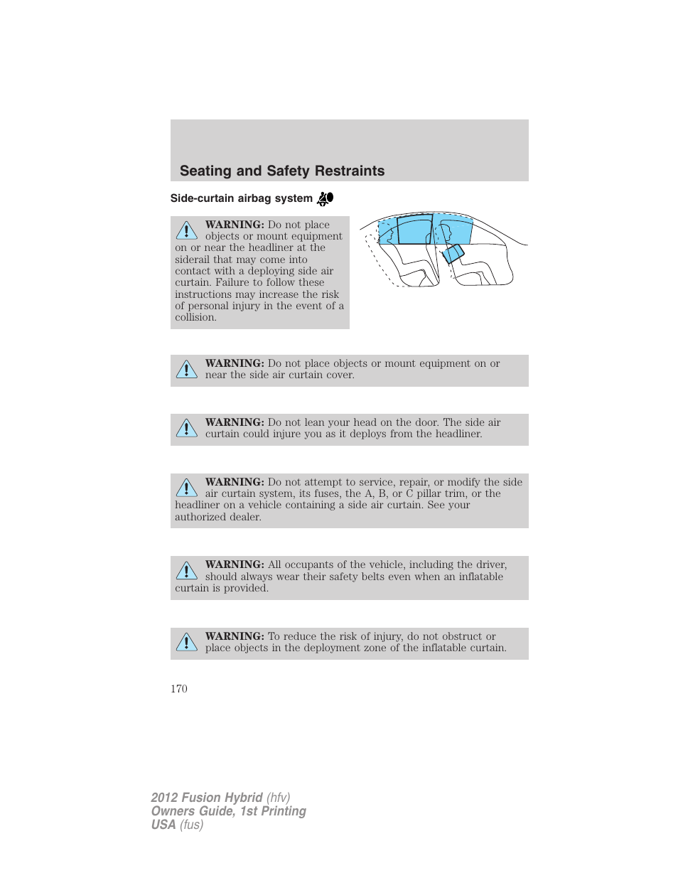 Side-curtain airbag system, Seating and safety restraints | FORD 2012 Fusion Hybrid User Manual | Page 170 / 347